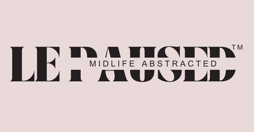Le Paused Art | Midlife Abstracted