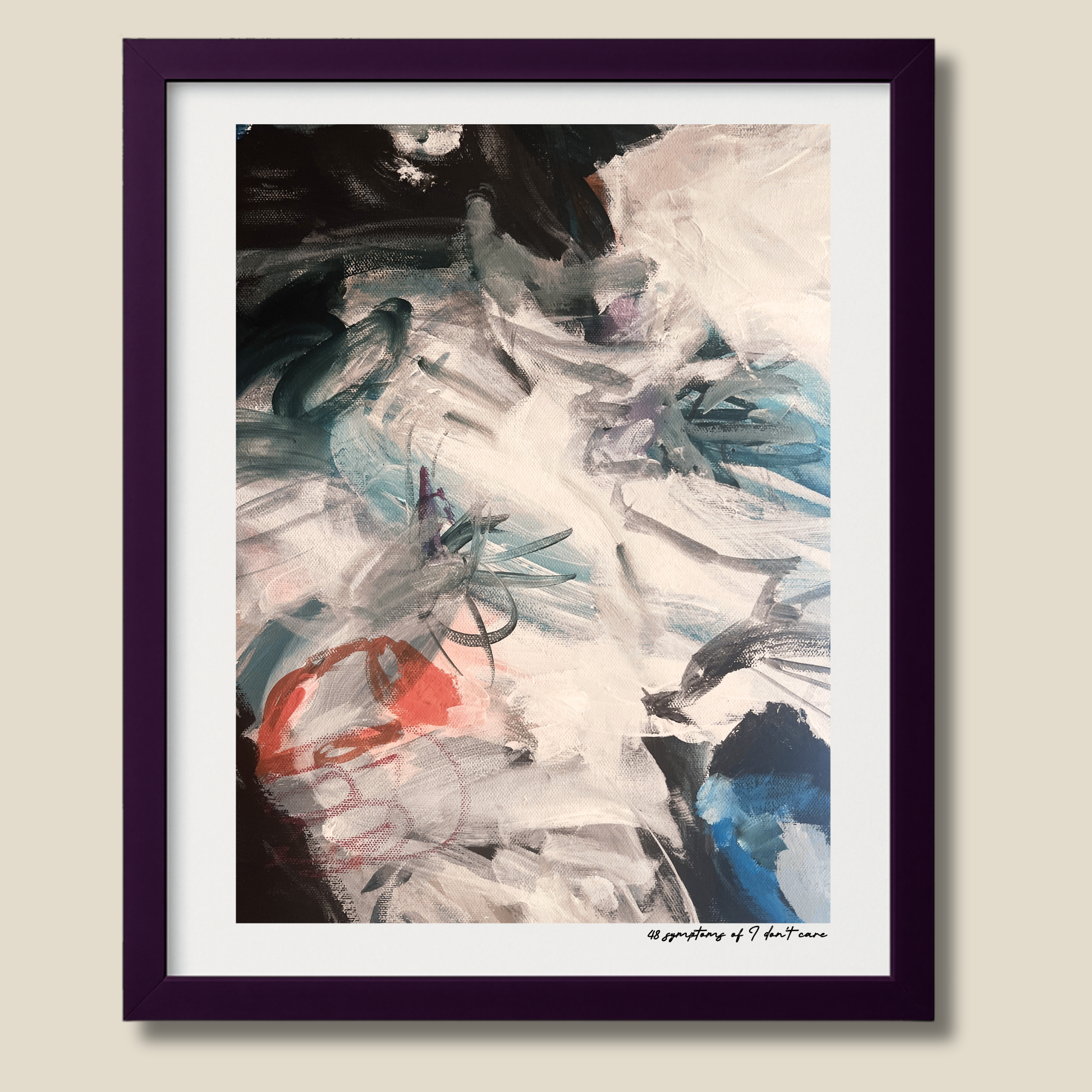 48 Symptoms of I Don't Care – limited edition abstract art print for midlife women by Le Paused.