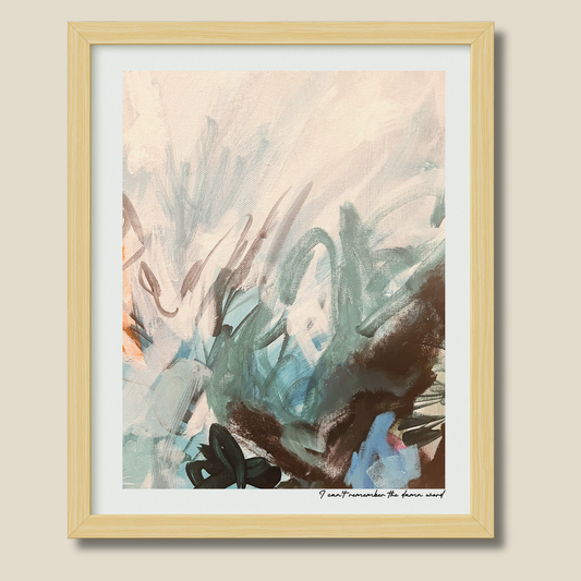 I Can't Remember The Damn Word – limited edition abstract art print for midlife women by Le Paused.