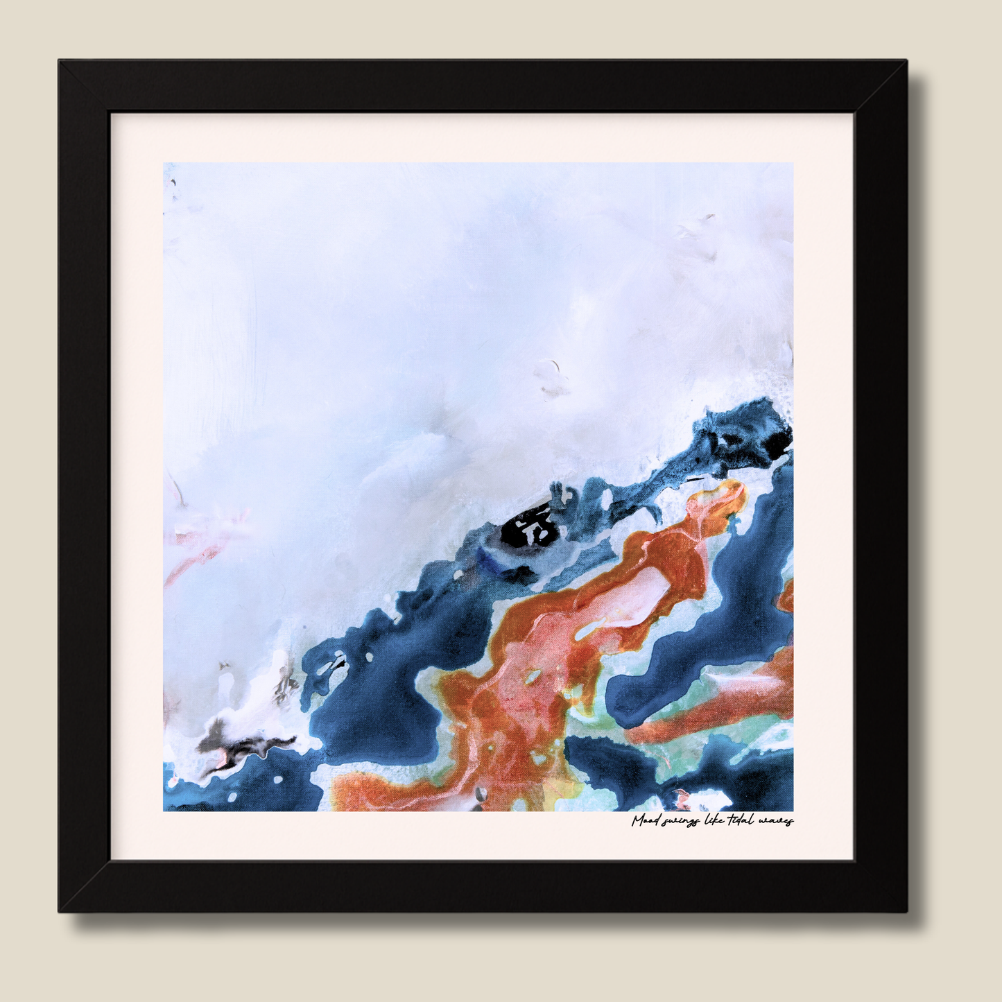 Mood Swings Like Tidal Waves – limited edition abstract art print for midlife women by Le Paused.