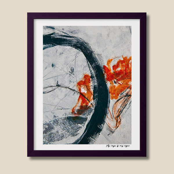 My Rage Is My Rigor – limited edition abstract art print for midlife women by Le Paused.