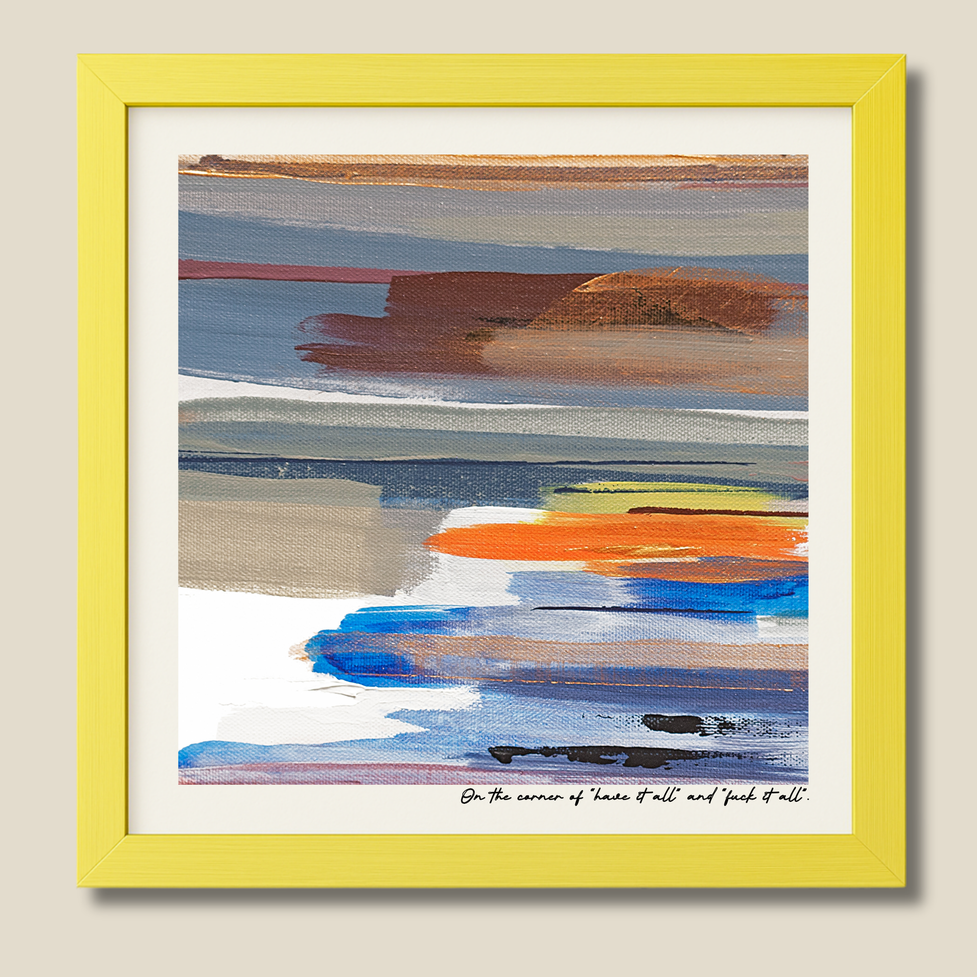 On the Corner of Have It All and Fuck It All – limited edition abstract art print for midlife women by Le Paused.