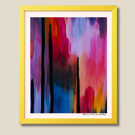 Shut Up. I Hear You Breathing – limited edition abstract art print for midlife women by Le Paused.